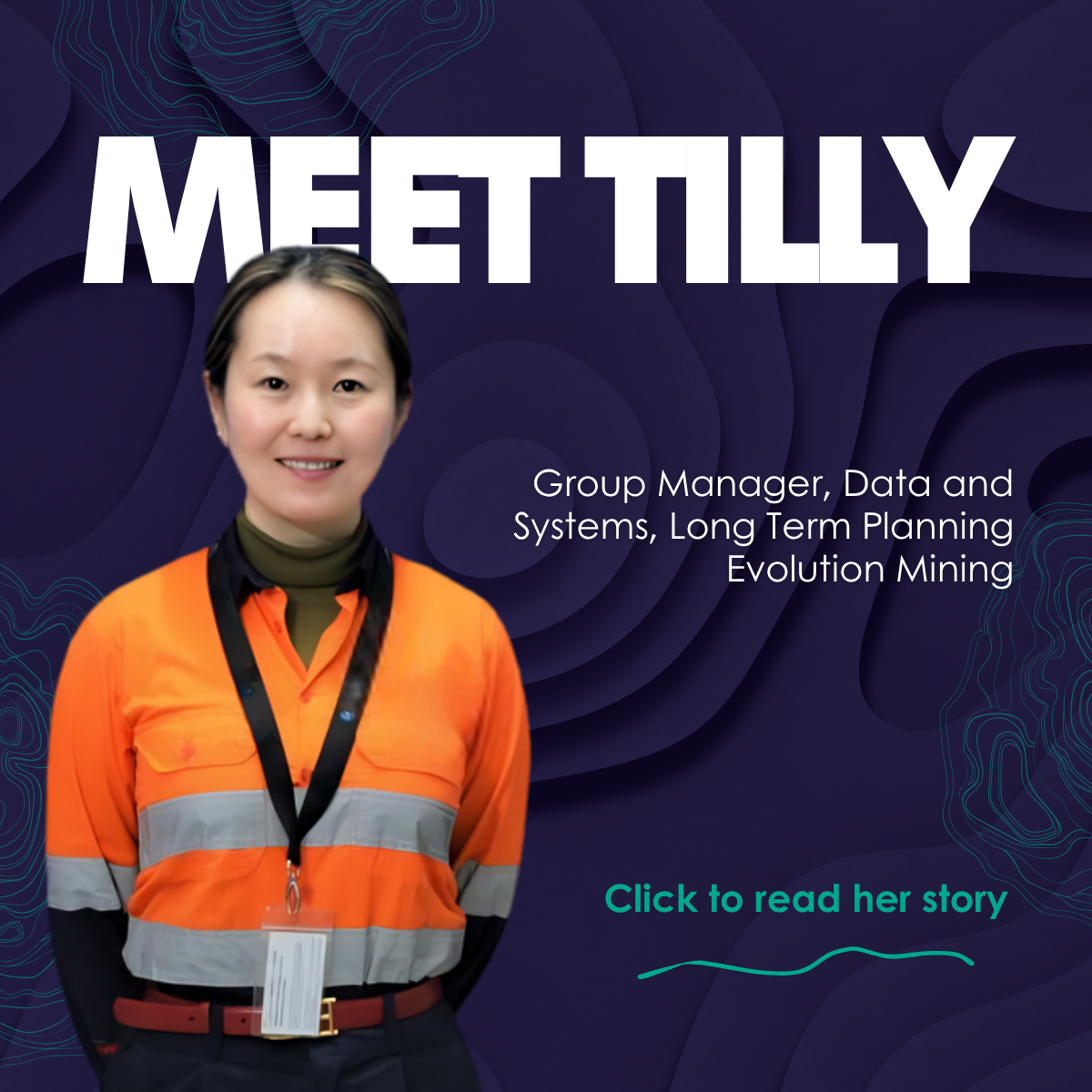 Meet Tilly - Evolution Mining Meet Tilly - Evolution Mining